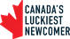Canada’s Luckiest Newcomer home